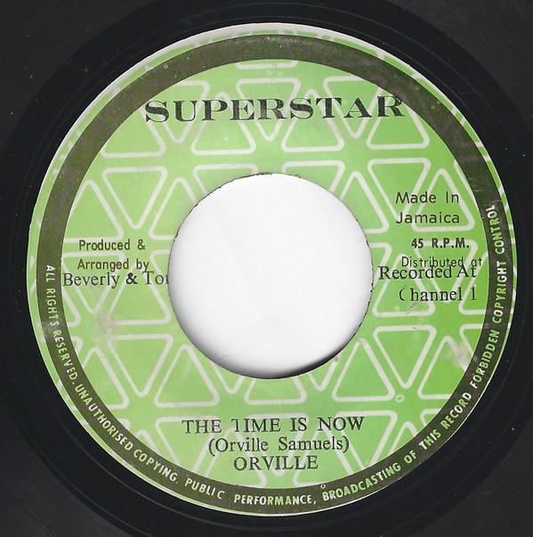 The Revolutionaries, Orvil Samuels - The Time Is Now / Economic Package