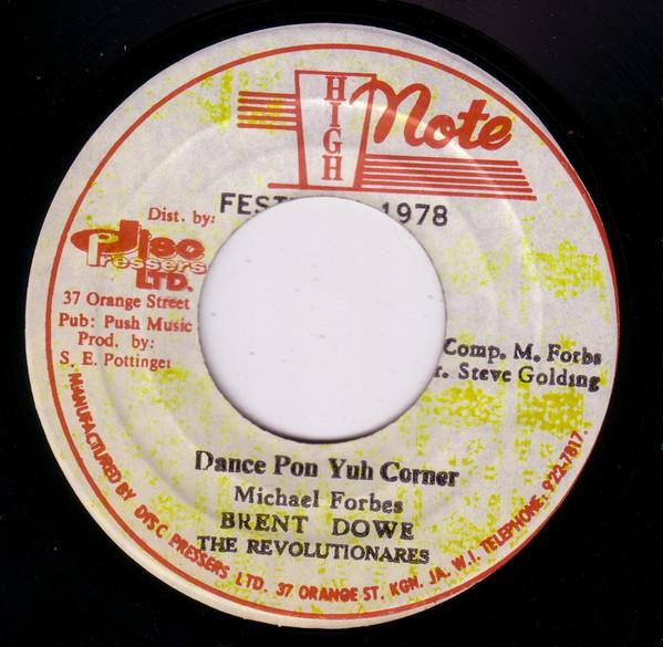 The Revolutionaries, Brent Dowe - Dance Pon Yuh Corner