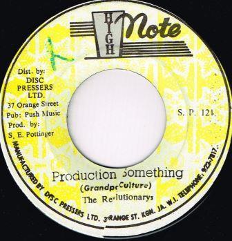 The Revolutionaries, Grandpa Culture - Production Something