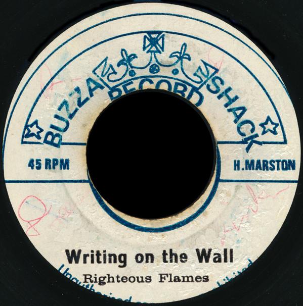 The Righteous Flames - Writing On The Wall