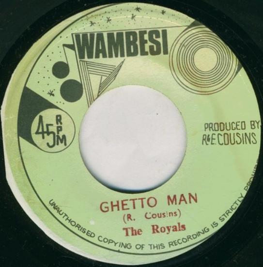 The Royals - Ghetto Man