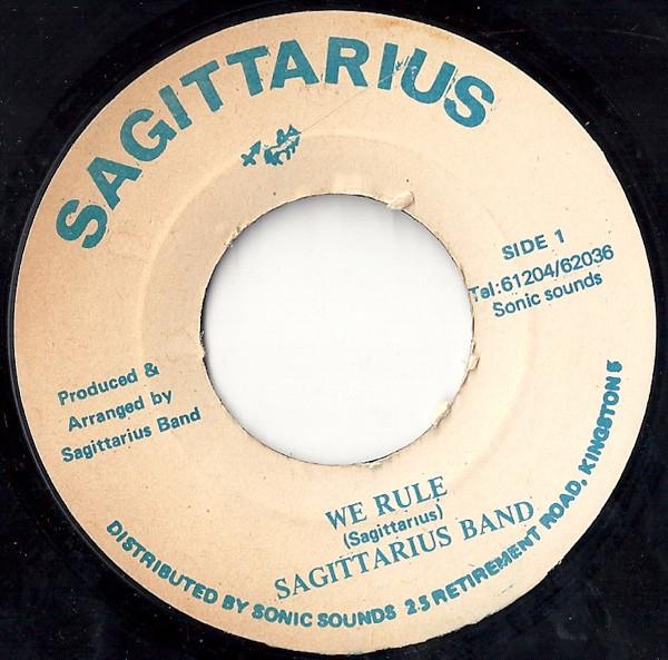 The Sagittarius Band - We Rule