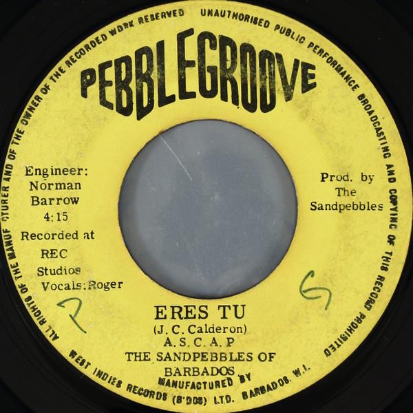 The Sandpebbles Of Barbados - Eres Tu / Sweetly