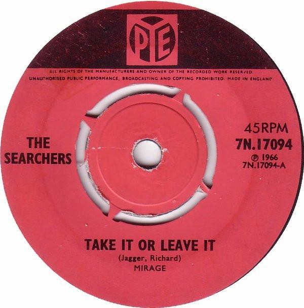 The Searchers - Take It Or Leave It