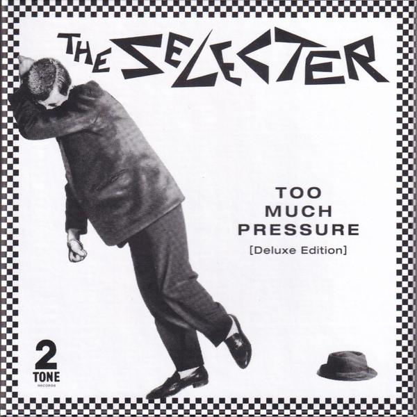The Selecter - Too Much Pressure