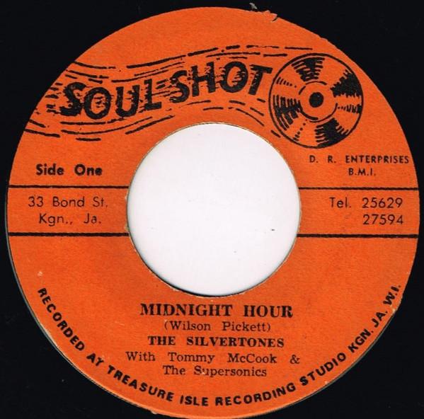 The Silvertones, Tommy McCook & The Supersonics - Midnight Hour / Soul For Sale