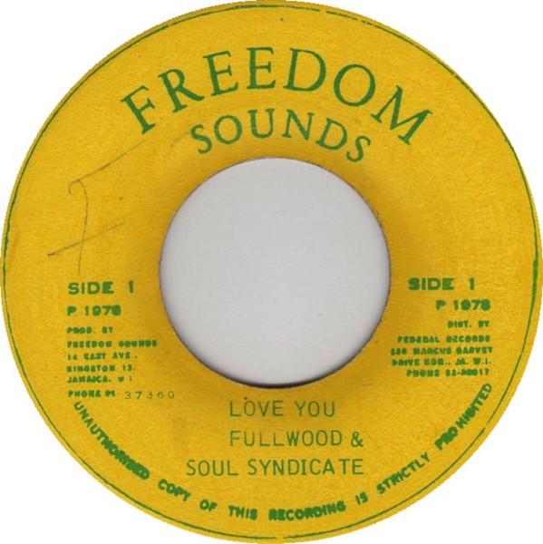 The Soul Syndicate, George Fullwood - Love You