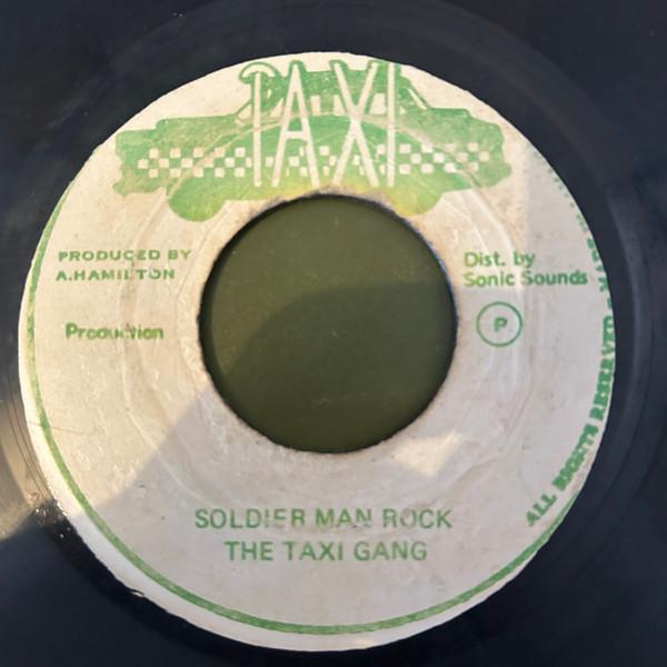 The Taxi Gang - Soldier Man Rock