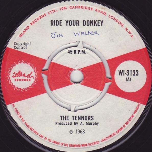 The Tennors - Ride Your Donkey / I've Got To Get You Off My Mind