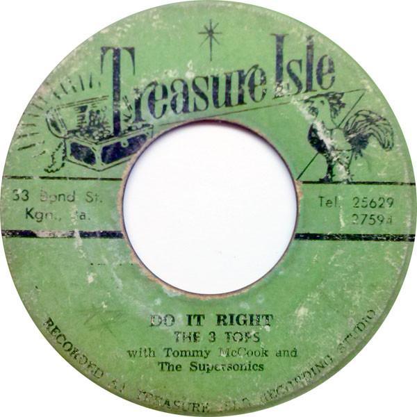 The Three Tops, Tommy McCook & The Supersonics - Do It Right
