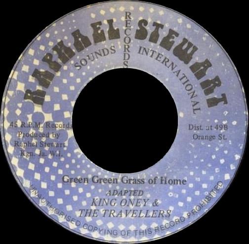 The Travellers (2), King Oney - Green Green Grass Of Home