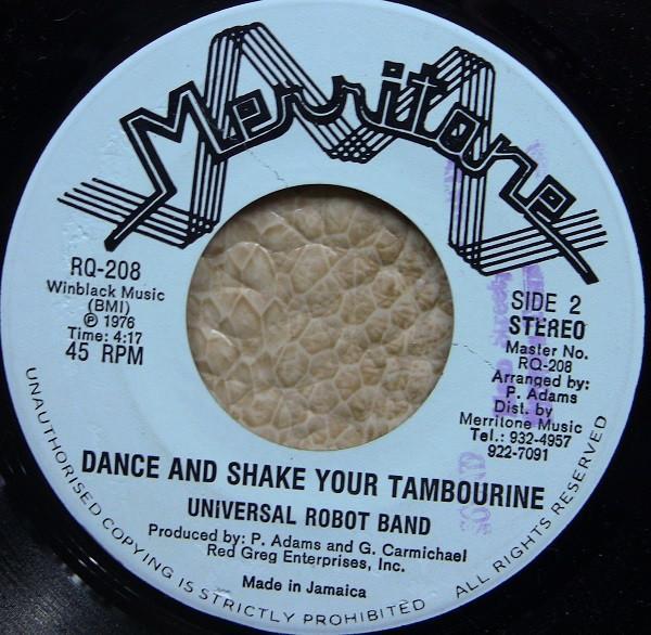 The Universal Robot Band - Dance And Shake Your Tambourine
