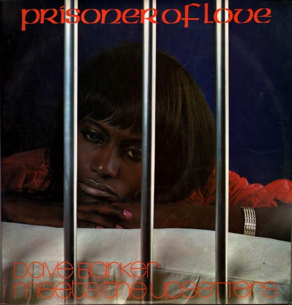 The Upsetters, Dave Barker (2) - Prisoner Of Love