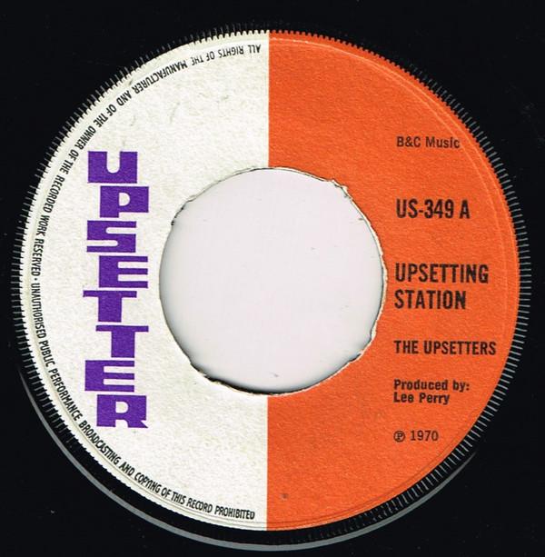 The Upsetters - Upsetting Station / Dig Your Grave