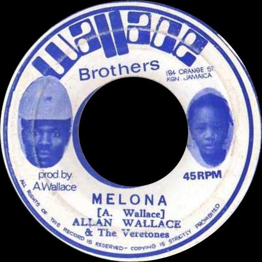 The Veretones, Allan Wallace (2) - Melona