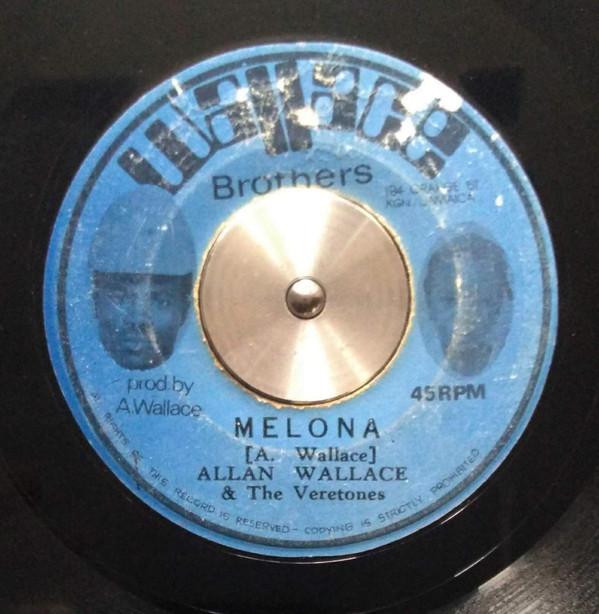The Veretones, Allan Wallace (2) - Melona