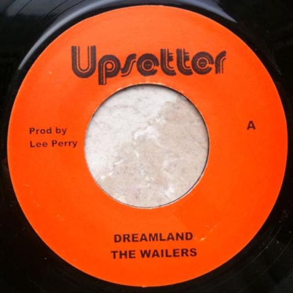 The Wailers, U-Roy - Dreamland / Dreamland (Version)
