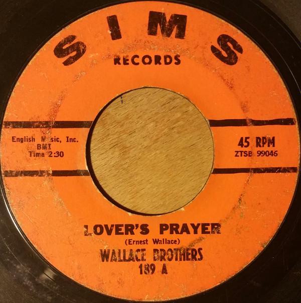 The Wallace Brothers - Lover's Prayer / Love Me Like I Love You