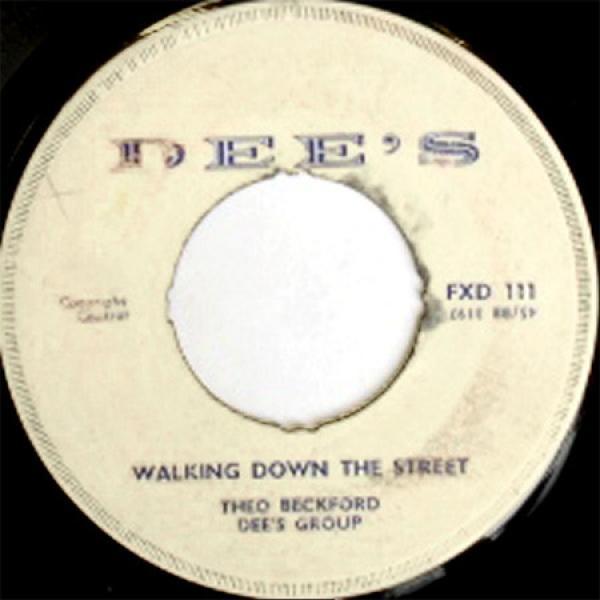 Theophilus Beckford, Sir Dee's Group - Walking Down The Street / The Clock