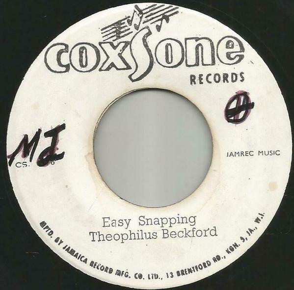 Theophilus Beckford - Easy Snapping / Proof Rum