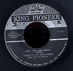 Theophilus Beckford - Now You Are Dead / Miss Laura