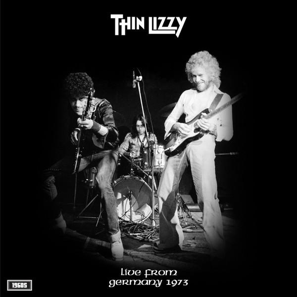 Thin Lizzy - Live From Germany 1973 
