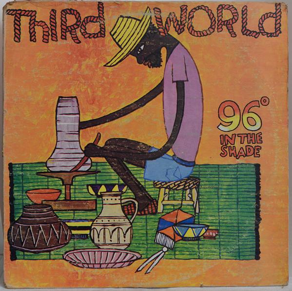 Third World - 96° In The Shade