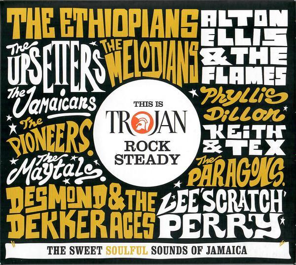  - This Is Trojan Rock Steady (The Sweet Soulful Sounds Of Jamaica)