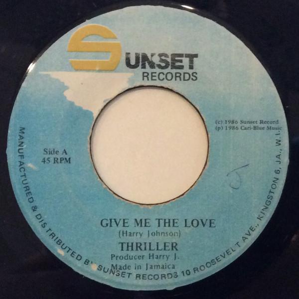 Thriller - Give Me The Love