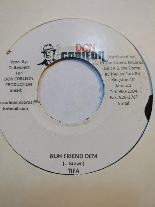 Tifa - Nuh Friend Dem