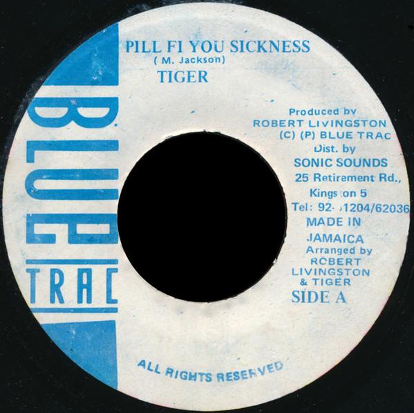 Tiger - Pill Fi You Sickness