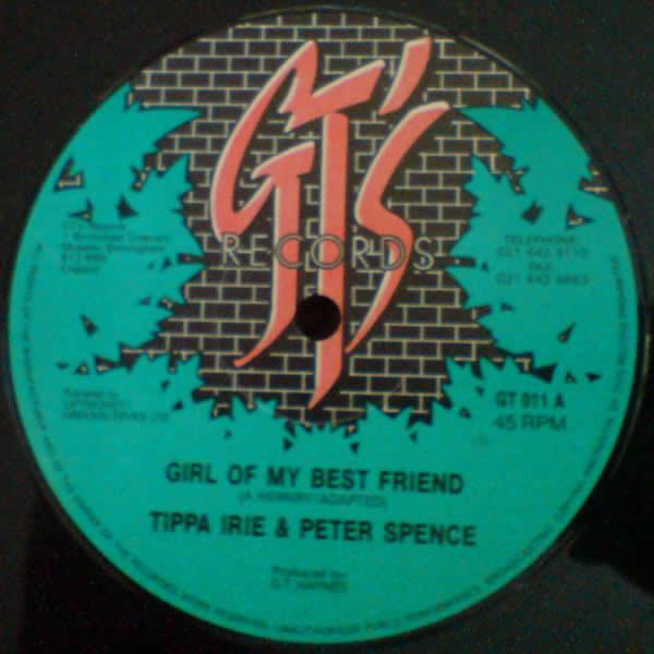 Tippa Irie, Peter Spence - Girl Of My Best Friend
