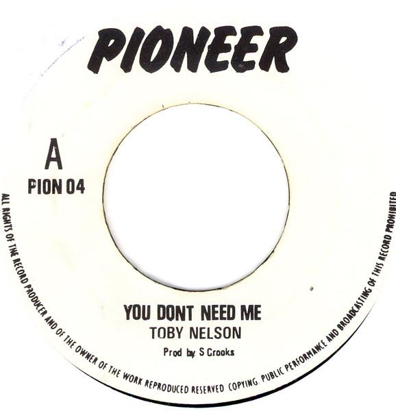Toby Nelson - You Don't Need Me