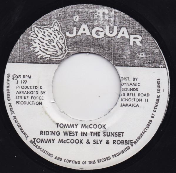 Tommy McCook, Sly & Robbie - Tommy McCook Rid'ng West In The Sunset / Tommy McCook's Farewell