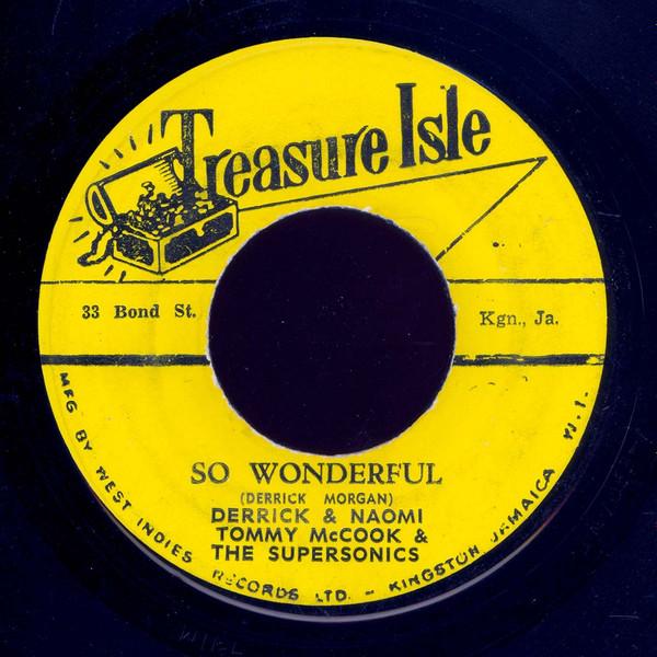 Tommy McCook & The Supersonics, Derrick & Naomi - So Wonderful