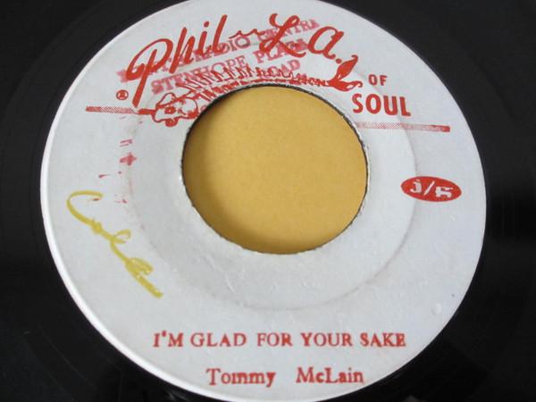 Tommy McLain - I'm Glad For Your Sake / (I'd Be) A Legend In My Time