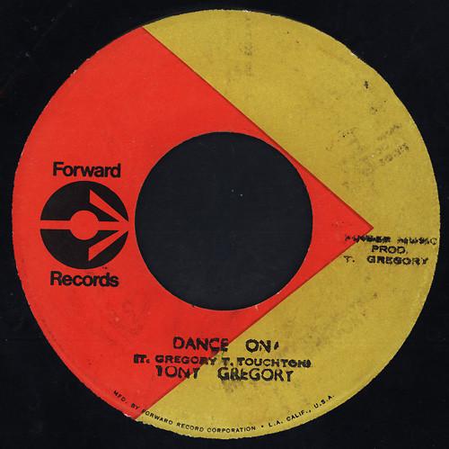 Tony Gregory - Dance On / I'm Gonna Break Down