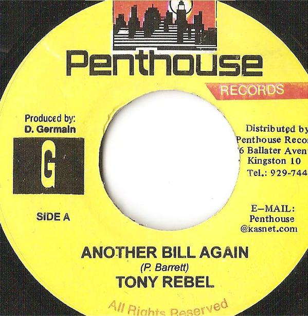 Tony Rebel - Another Bill Again
