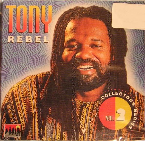 Tony Rebel - Collectors Series Vol. 2