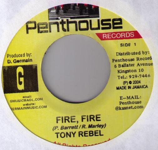 Tony Rebel - Fire, Fire