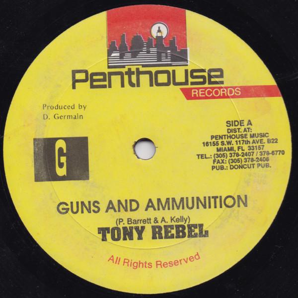 Tony Rebel - Guns And Ammunition