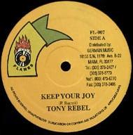 Tony Rebel - Keep Your Joy
