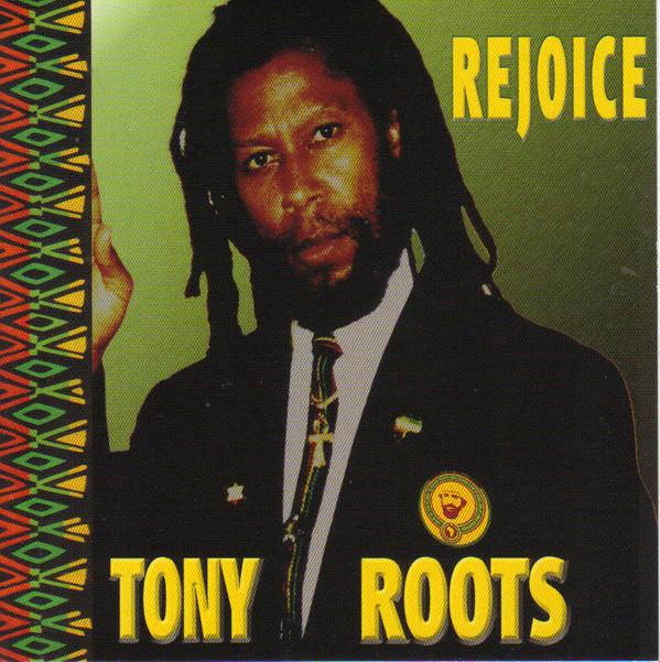 Tony Roots - Rejoice