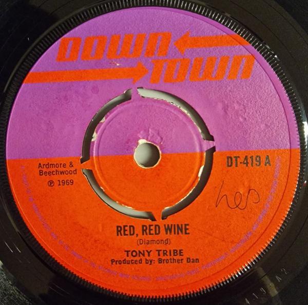 Tony Tribe, The Rudies - Red, Red Wine / Blues