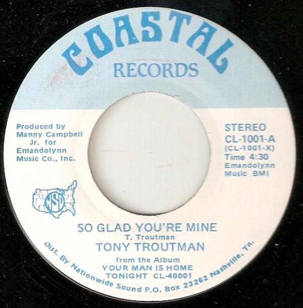 Tony Troutman - So Glad You're Mine
