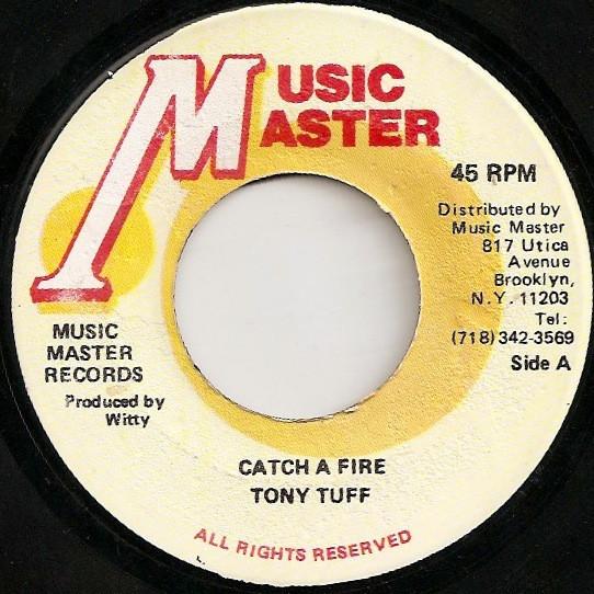 Tony Tuff - Catch A Fire