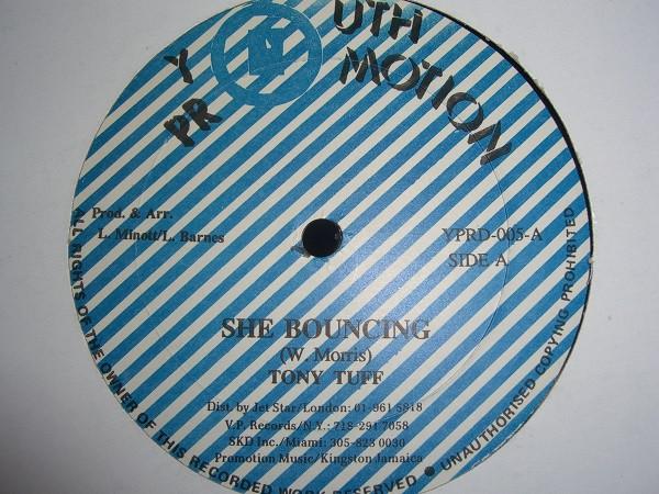 Tony Tuff - She Bouncing