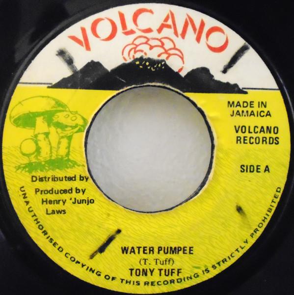 Tony Tuff - Water Pumpee