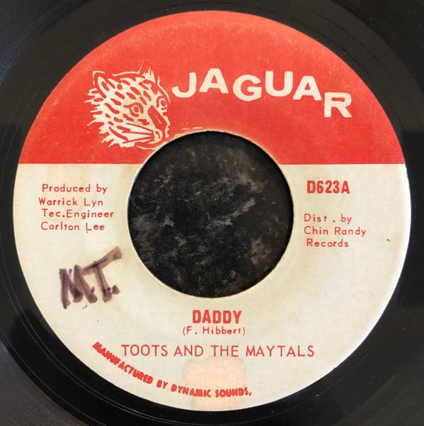Toots & The Maytals - Daddy / It Was Written Down