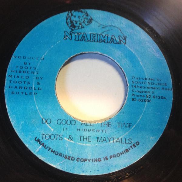 Toots & The Maytals - Do Good All The Time
